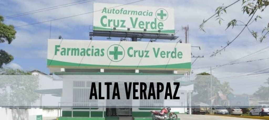 Farmacias Cruz Verde en Alta Verapaz