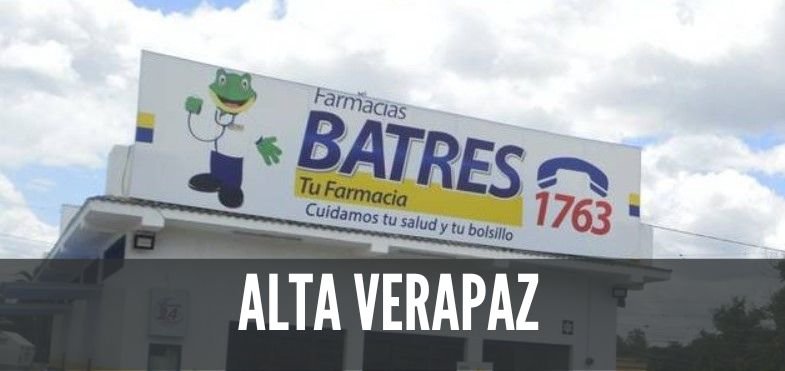 Farmacias Batres en Alta Verapaz