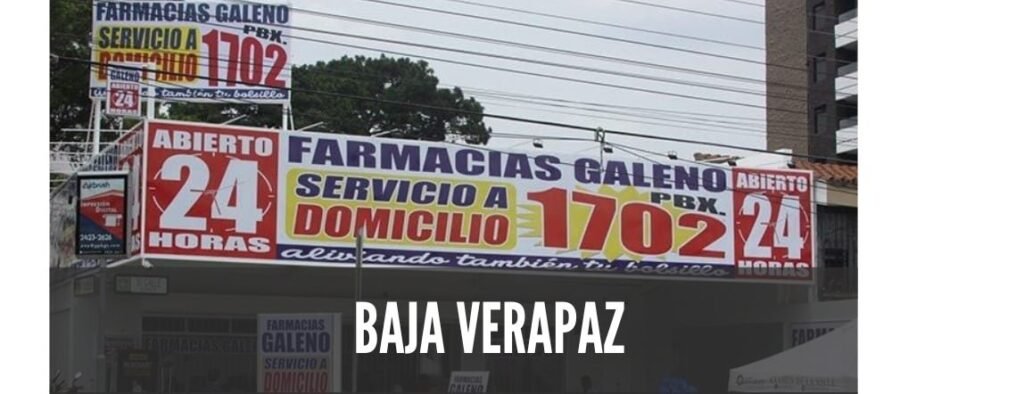 Farmacias Galeno en Baja Verapaz