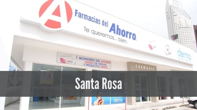 【Farmacias Del Ahorro En Santa Rosa】 Directorio 2024